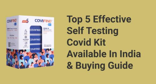 Top 5 Effective Self test covid kit available in india and buying guid